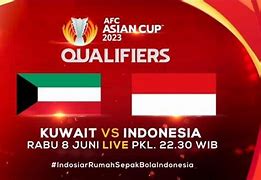 Live Bola Malam Ini Indonesia Vs Kuwait