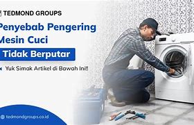 Penyebab Pengering Mesin Cuci Putarannya Lambat